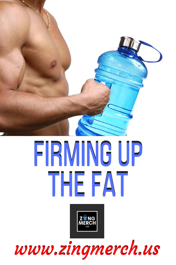 Firming Up Fat